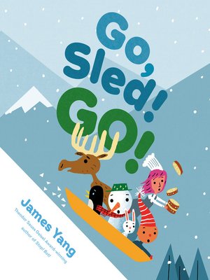 cover image of Go, Sled! Go!